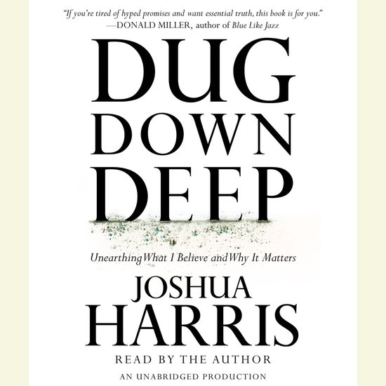 Dug Down DeepLivre audio Découvrir ce que je crois et pourquoi c&rsquo;est important