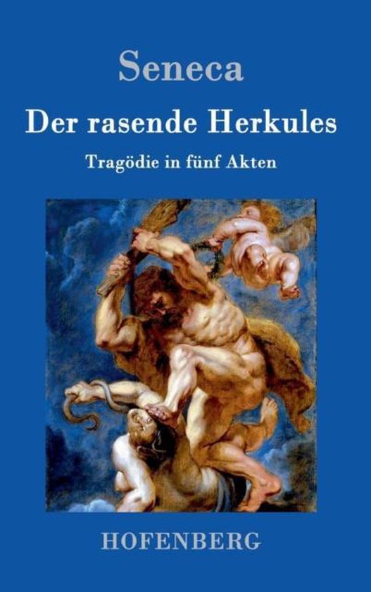 Der rasende Herkules Tragédie en cinq actes