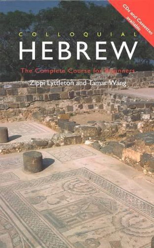 Colloquial Hebrew The Complete Course for Beginners