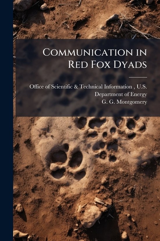 Communication in Red Fox Dyads A Computer Simulation Study