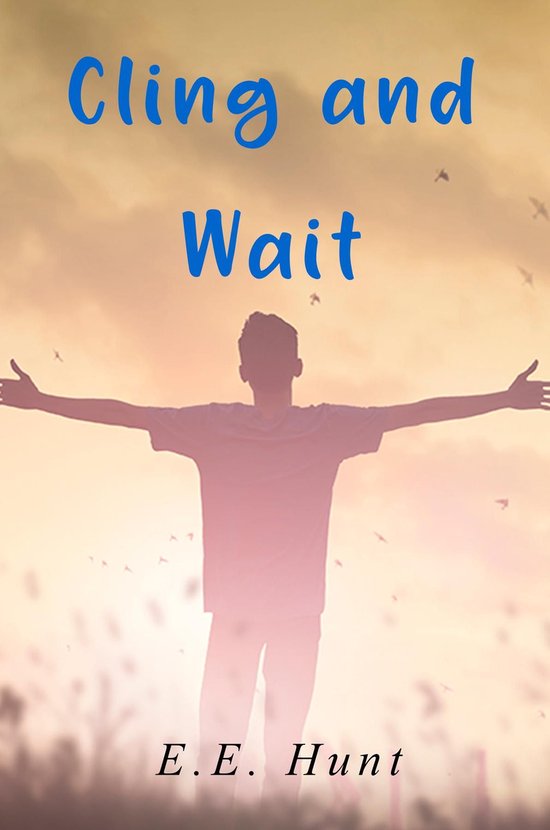 Cling and WaitEbook