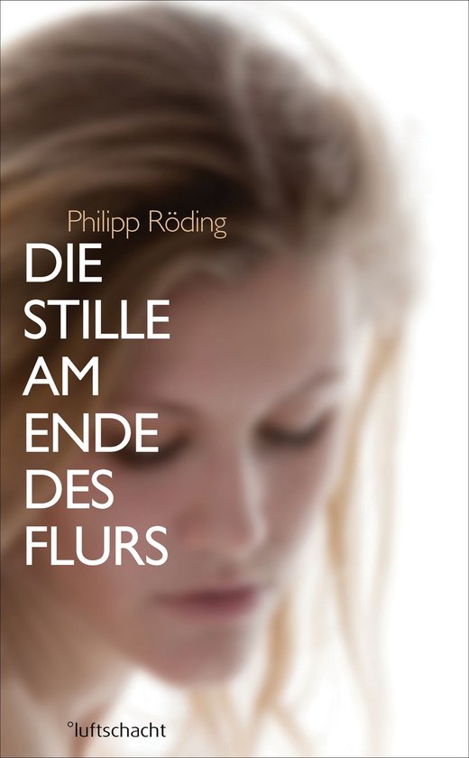 Die Stille am Ende des FlursEbook Erzählungen