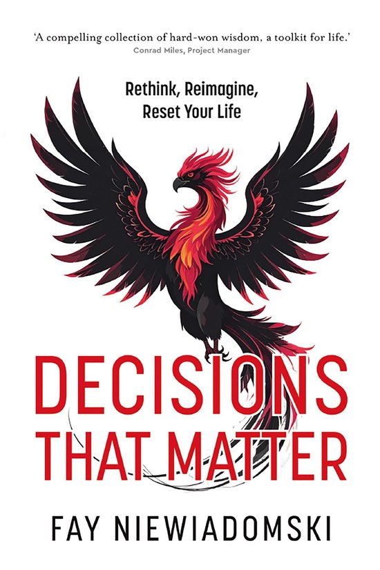 Decisions That MatterEbook Rethink, Reimagine, Reset Your Life