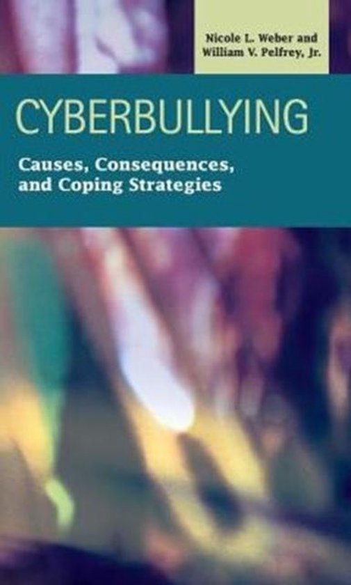 Cyberbullying Causes, Consequences, and Coping Strategies