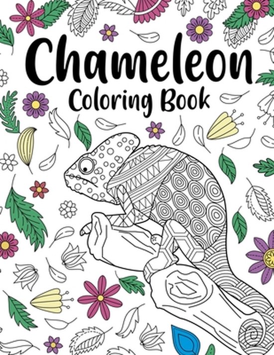 Chameleon Coloring Book Books de coloriage pour adultes, pages à colorier Chameleon Zentangle, reptiles, peinture d&rsquo;animaux, artisanat et Gifts de loisirs