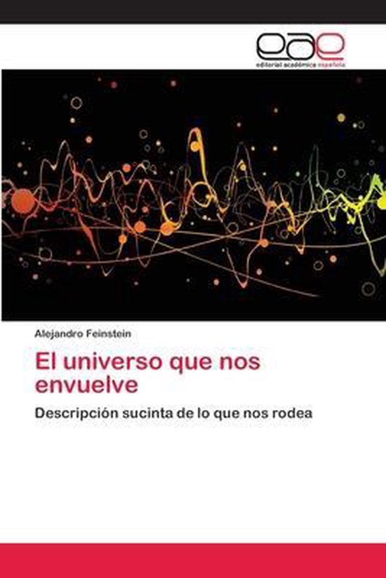 El universo que nos envuelve Description succincte de ce que nos rodea