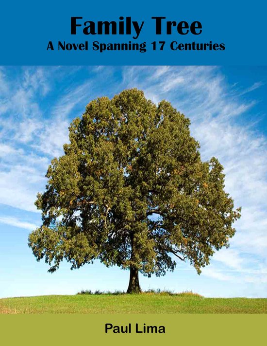 Family Tree: A Novel Spanning 17 CenturiesEbook