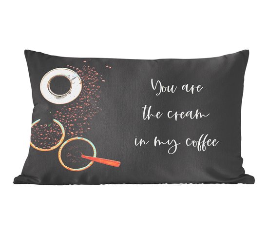 Coussins décoratifs – Oreillers Salon – 60×40 cm – Proverbes – Citations – Tu es la crème de mon café – Amour – Café