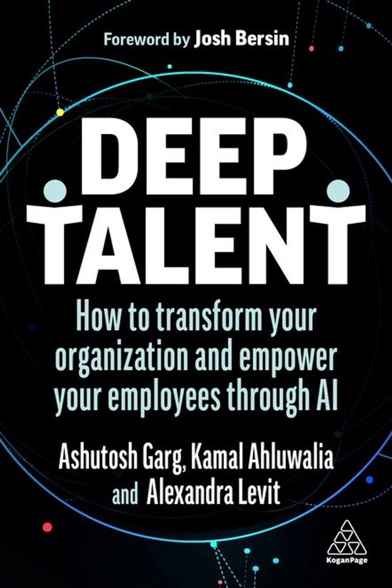 Deep TalentEbook How to Transform Your Organization and Empower Your Employees Through AI