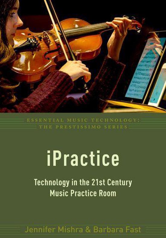 Essential Music Technology:The Prestissimo Series – iPracticeEbook Technology in the 21st Century Music Practice Room
