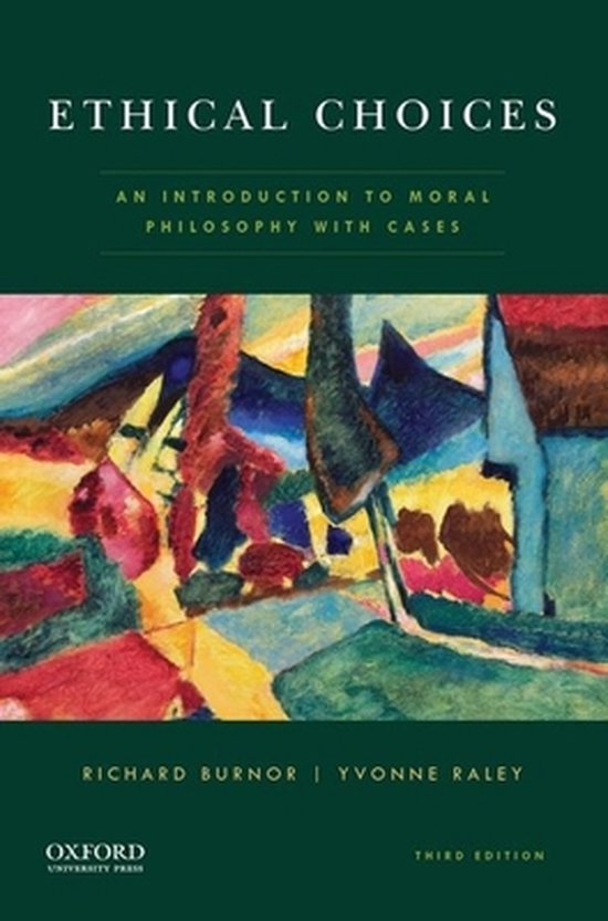Ethical Choices An Introduction to Moral Philosophy With Cases
