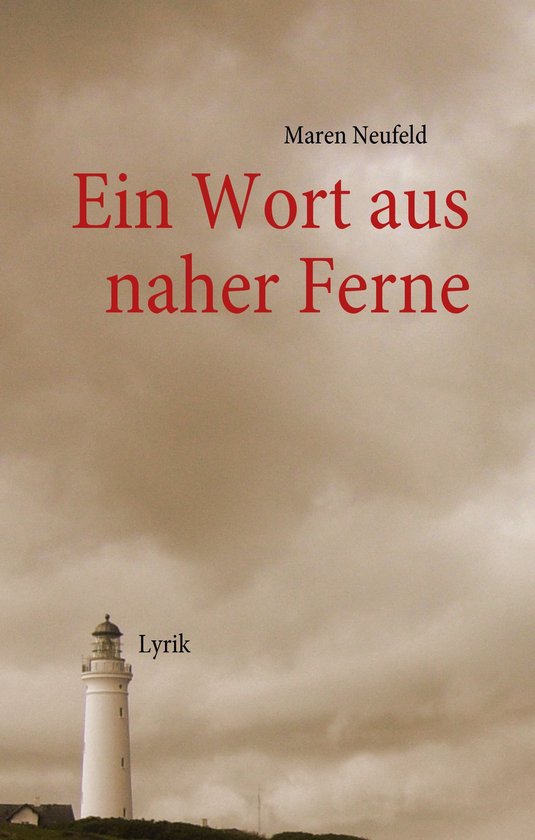 Ein Wort aus naher FerneEbook Lyrik