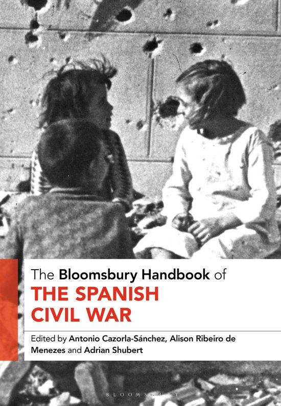 Bloomsbury Handbooks – The Bloomsbury Handbook of the Spanish Civil WarEbook