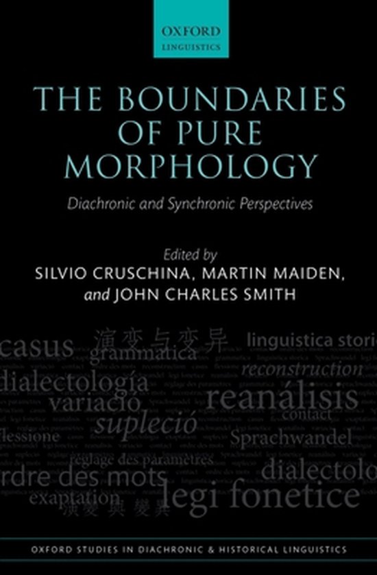 Boundaries Of Pure Morphology Perspectives diachroniques et synchroniques