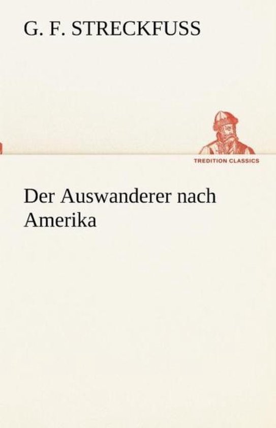 Der Auswanderer nach Amerika