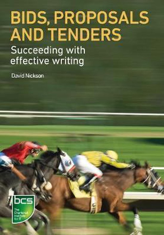 Bids, Proposals and Tenders Succeeding with effective writing