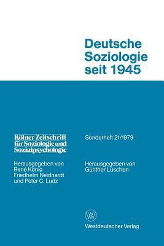 Deutsche Soziologie Seit 1945 Entwicklungsrichtungen Und Praxisbezug