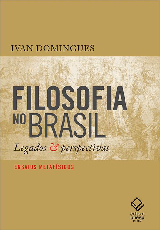 Filosofia no BrasilEbook Legados & perspectivas