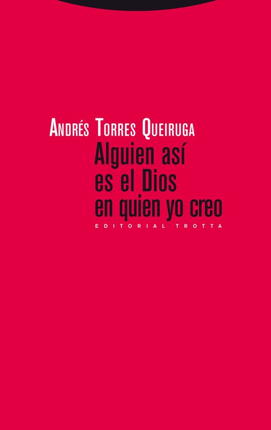 Estructuras y Procesos. Religión – Alguien así es el Dios en quien yo creoEbook