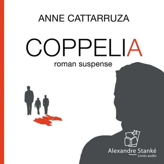 CoppéliaLivre audio Suspense romain