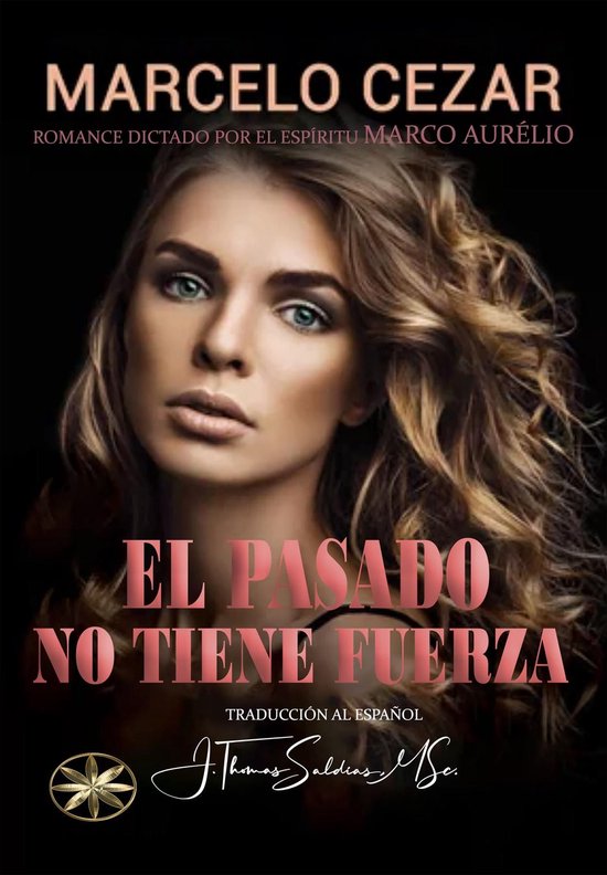El Pasado No Tiene FuerzaEbook