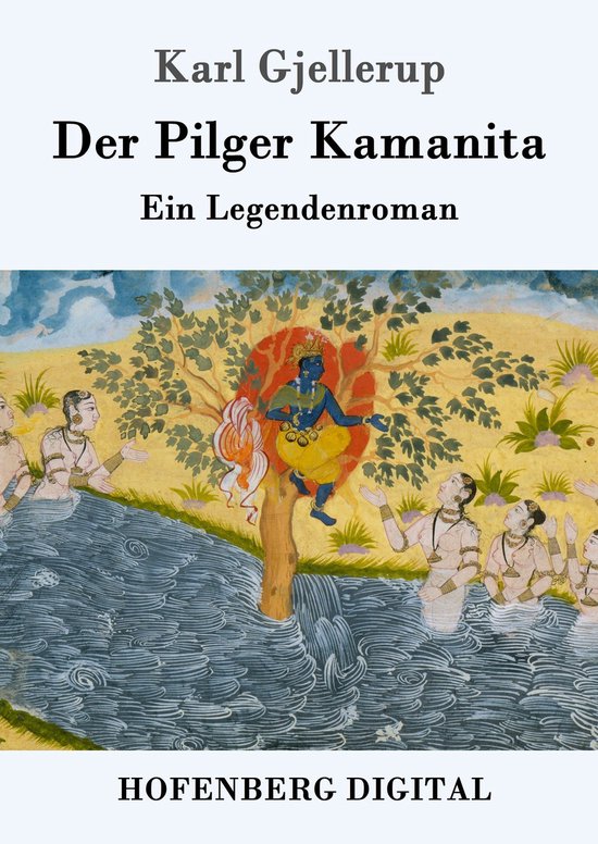 Der Pilger KamanitaEbook Ein Legendenroman