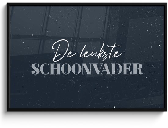 Cadre photo avec poster – Cadeaux Vaderdag – Citation – Beau-père – Le plus gentil des beaux-pères – Proverbes – 120×80 cm – Cadre pour poster