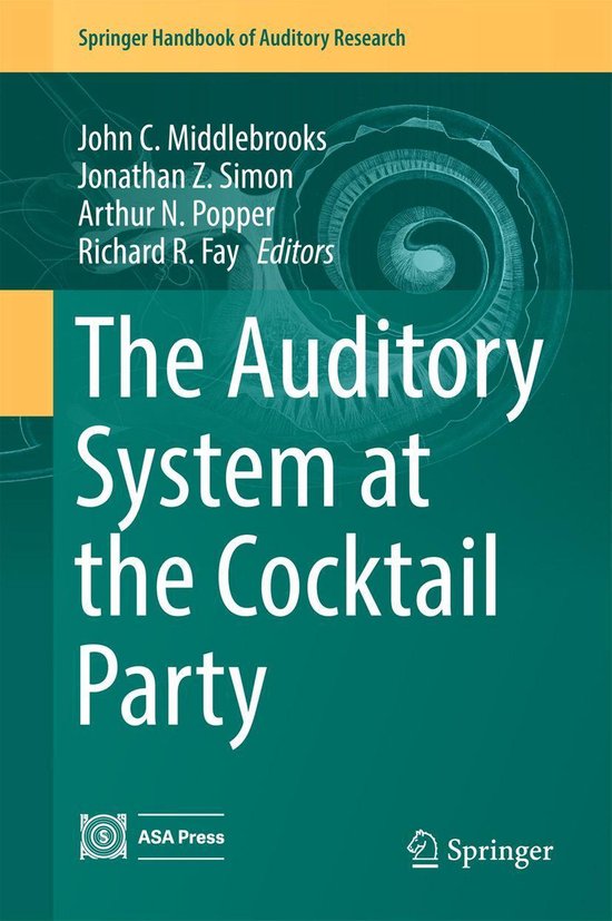 Biomedical and Life Sciences (R0) – The Auditory System at the Cocktail PartyEbook