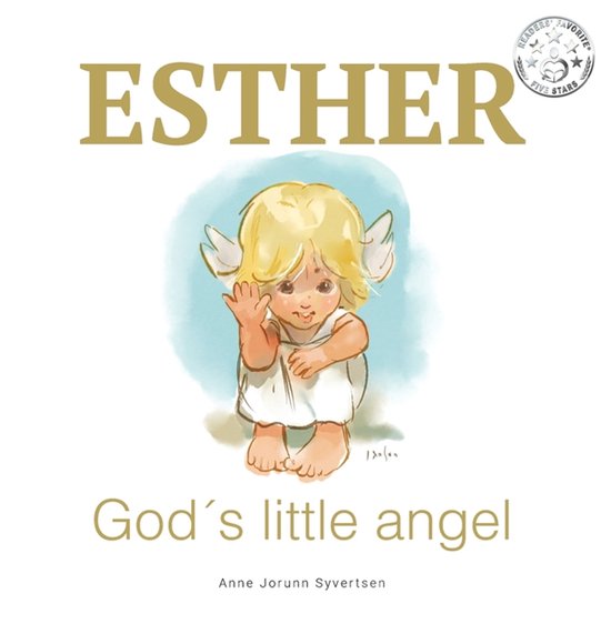 ESTHER God&rsquo;s little angel