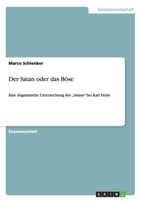 Der Satan oder das Boese Une enquête dogmatique sur les « Satans » à Karl Heim