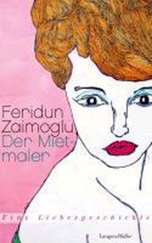 Der Mietmaler Eine Liebesgeschichte