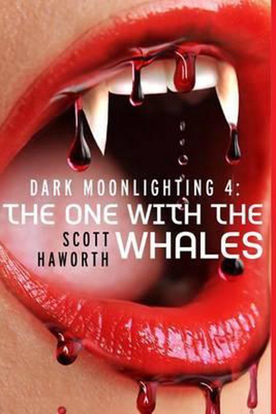 Dark Moonlighting 4 The One avec les baleines