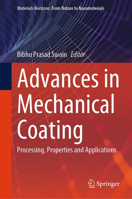 Chemistry and Material Science (R0) – Advances in Mechanical CoatingEbook Processing, Properties and Applications