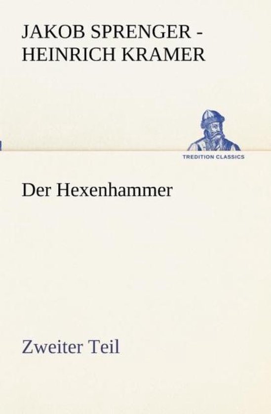 Der Hexenhammer. zweiter Teil