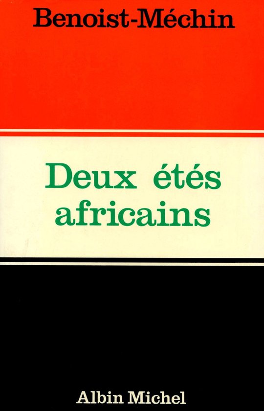 Deux Étés africainsEbook mai-juin 1967-juillet 1971