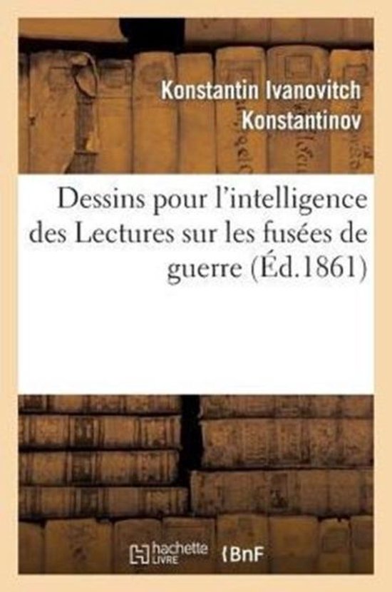 Dessins Pour Intelligence Des Lectures Fus es de Guerre, Faites En 1860