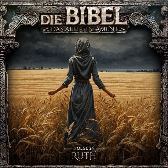 Die Bibel, Altes Testament, Folge 24: Ruth (ungekürzt)Livre audio