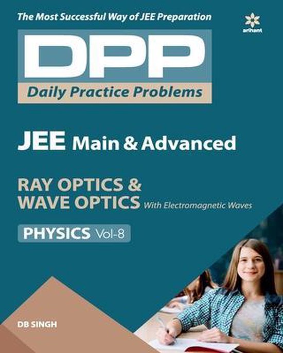 Daily Practice Problems (Dpp) for Jee Main & Advanced – Ray Optics & Wave Optics Physics 2020
