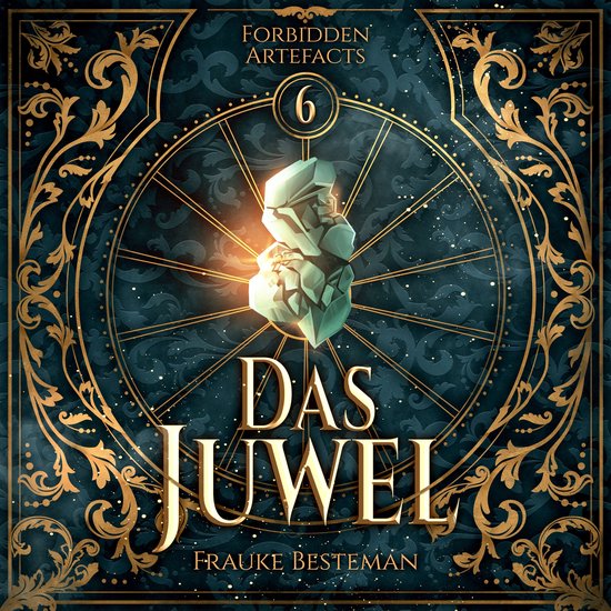 Das Juwel – Forbidden Artefacts, Band 6 (ungekürzt)Livre audio