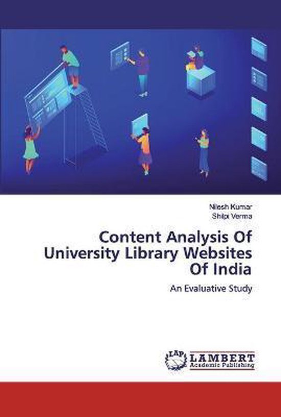 Content Analysis Of University Library Websites Of India Une étude évaluative