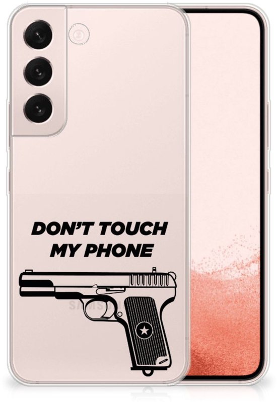 Coque arrière Coque en Siliconen Samsung Galaxy S22 Coque de téléphone Pistolet Ne touchez pas mon téléphone