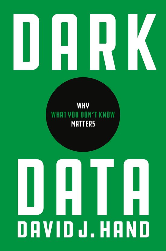 Dark Data – Why What You Don′t Know Matters Why What You Don’t Know Matters