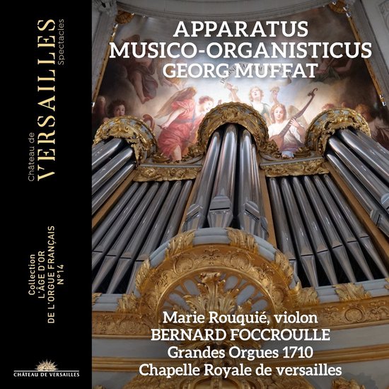 Bernard Foccroulle & Marie Rouquié – Muffat: Apparatus Musico-Organisticus (CD)