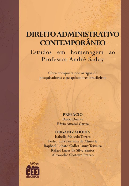 Direito Administrativo ContemporâneoEbook Estudos em homenagem ao professor André Saddy
