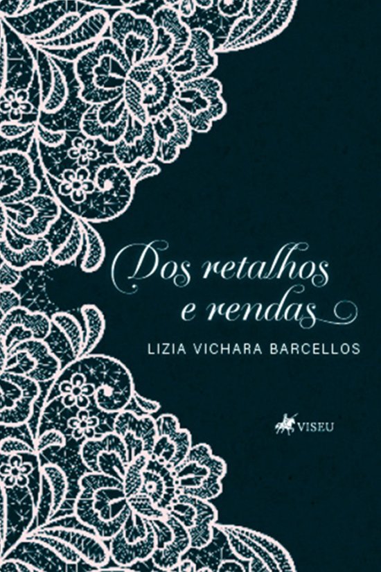 Dos Retalhos e RendasEbook