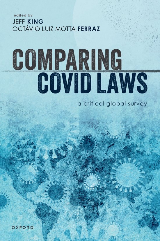Comparing Covid Laws A Critical Global Survey